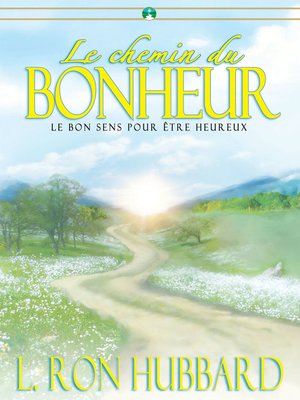 cover image of Le chemin du bonheur [The Way to Happiness]